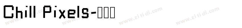 Chill Pixels字体转换
